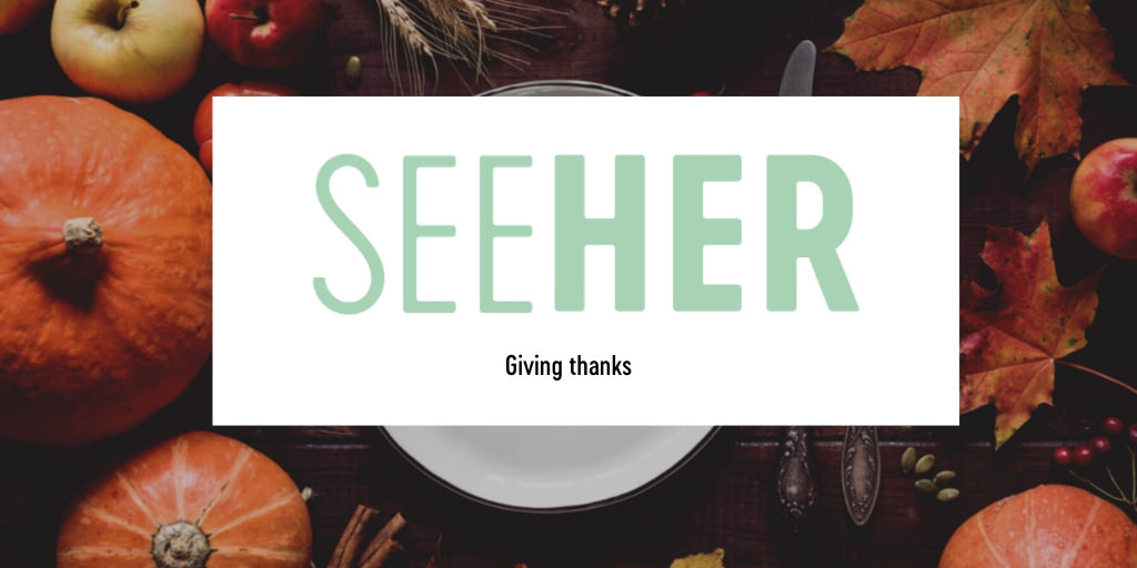 SeeHer Giving Thanks
