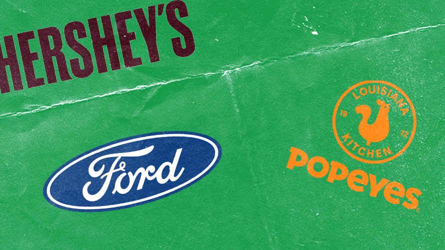 Ford, Hershey's, Popeyes